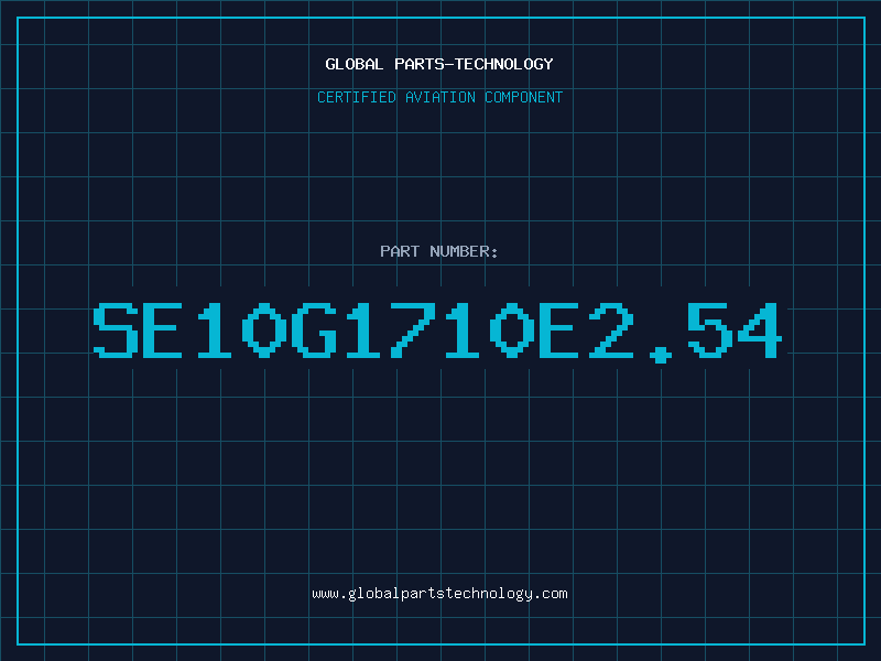 Aviation Part SE10G1710E2.54