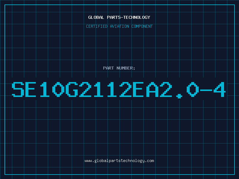 Aviation Part SE10G2112EA2.0-4