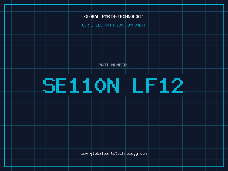Aviation Part SE110N LF12