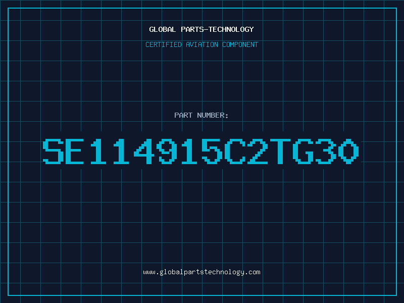 Aviation Part SE114915C2TG30