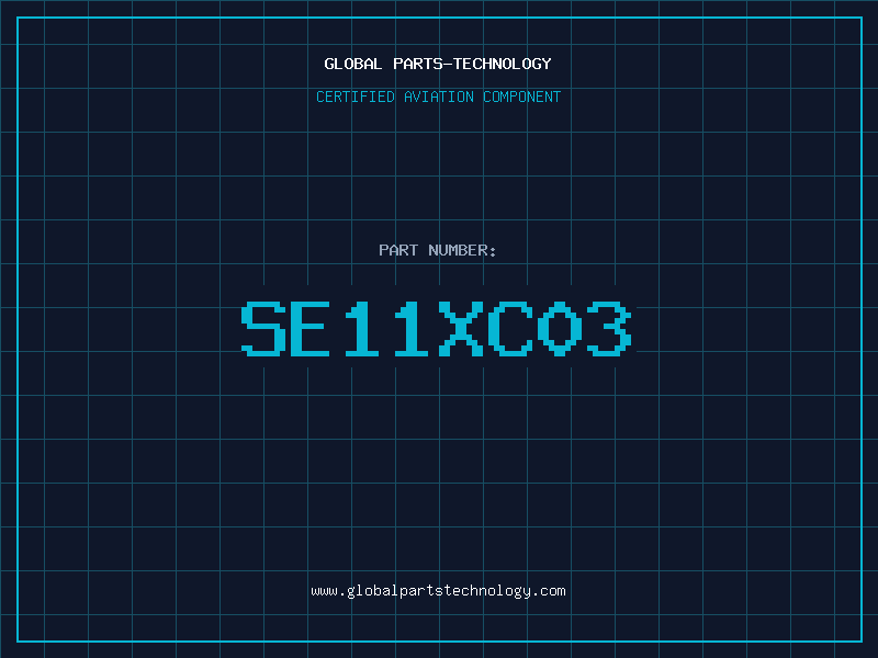 Aviation Part SE11XC03