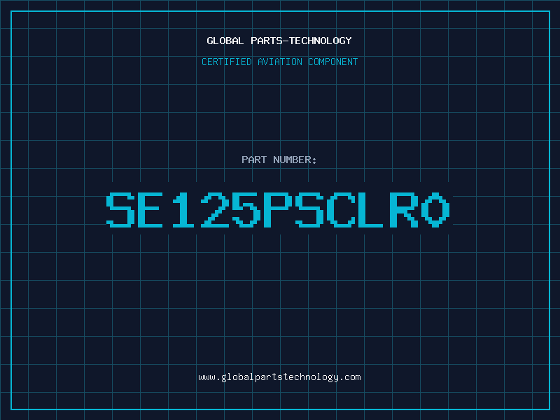 Aviation Part SE125PSCLR0