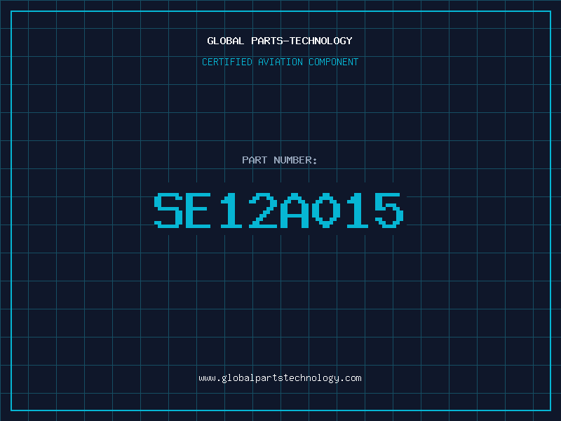 Aviation Part SE12A015