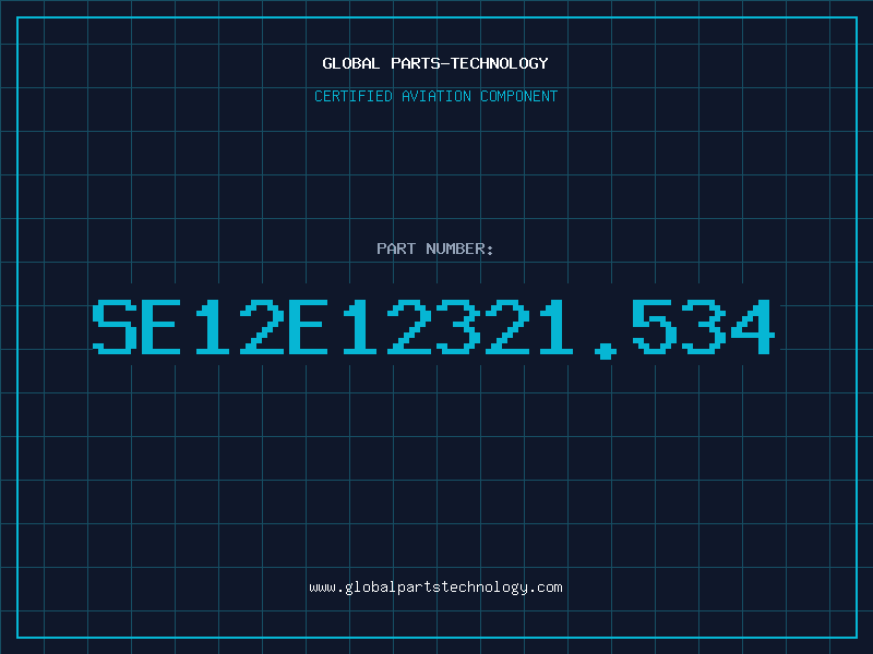 Aviation Part SE12E12321.534