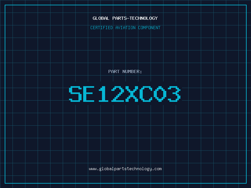 Aviation Part SE12XC03