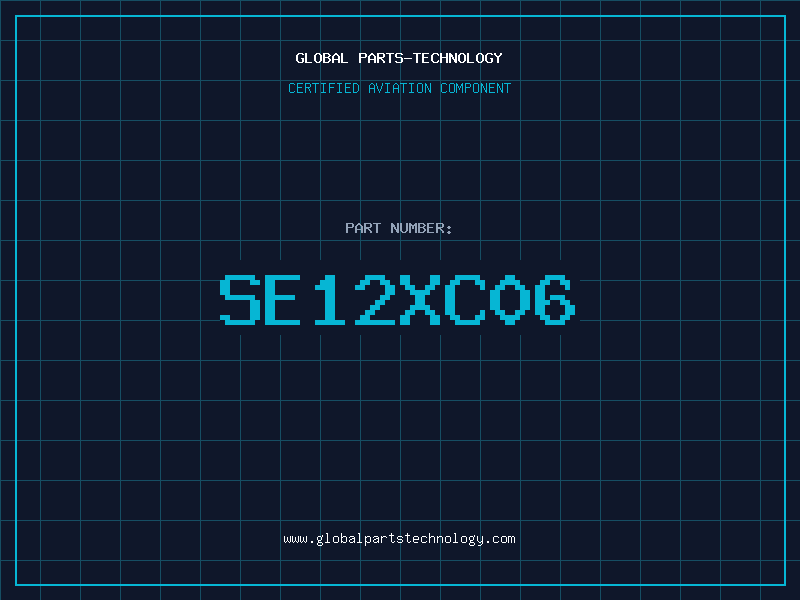 Aviation Part SE12XC06