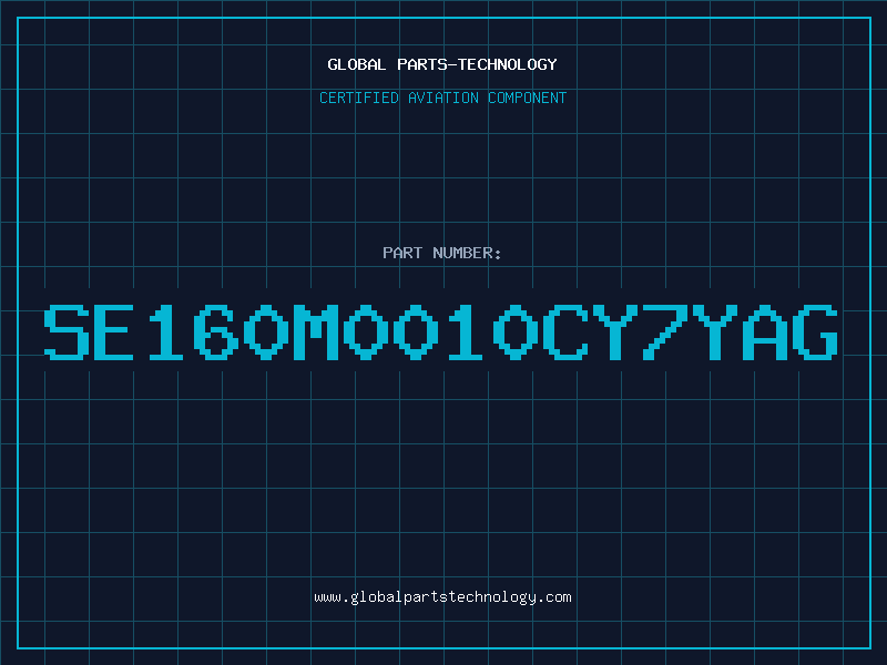 Aviation Part SE160M0010CY7YAG