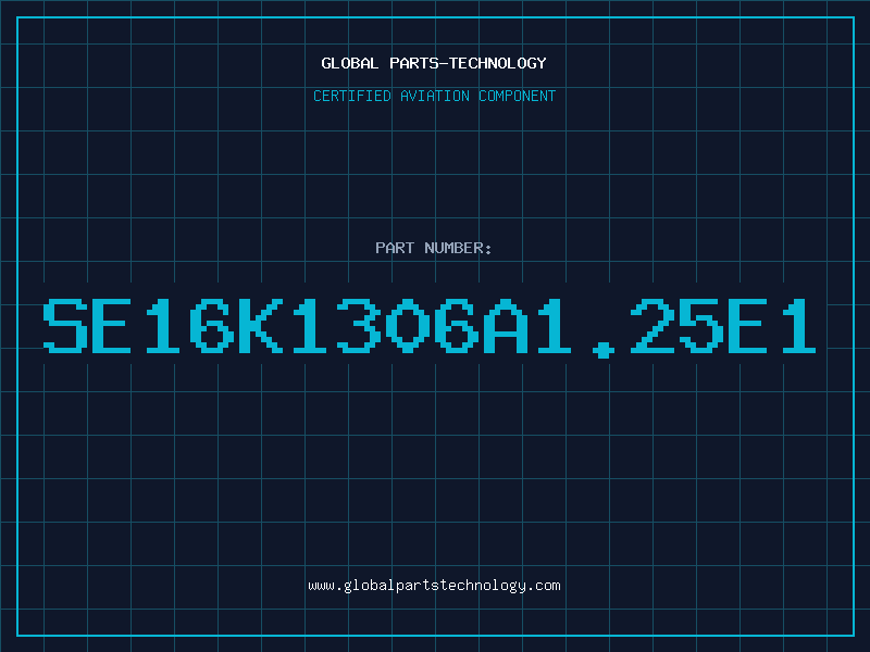 Aviation Part SE16K1306A1.25E1