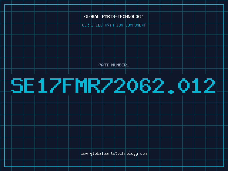 Aviation Part SE17FMR72062.012