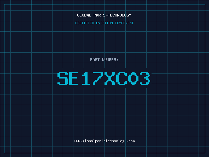 Aviation Part SE17XC03