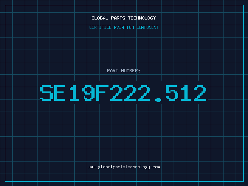 Aviation Part SE19F222.512
