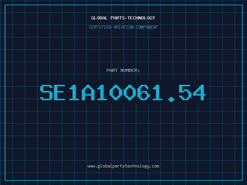 Aviation Part SE1A10061.54