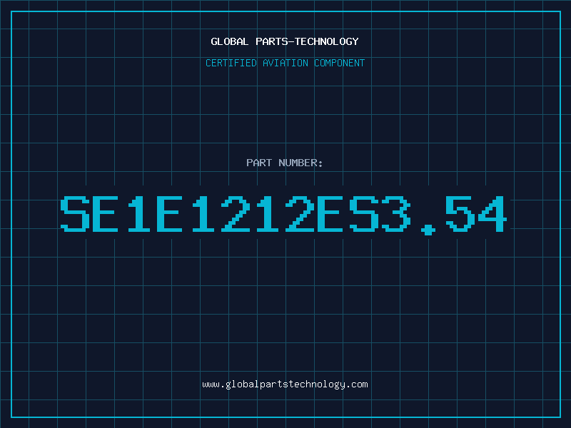 Aviation Part SE1E1212ES3.54