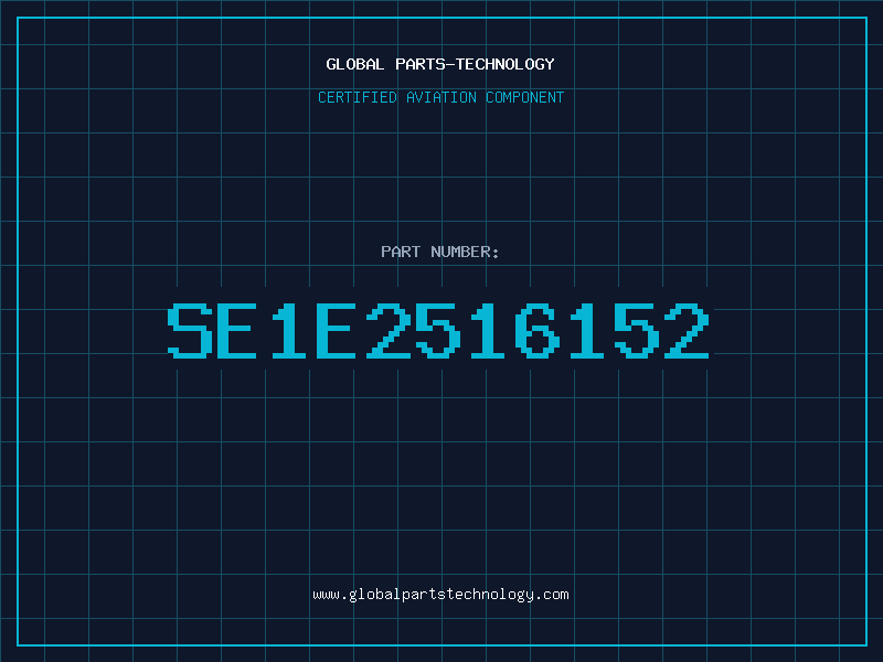 Aviation Part SE1E2516152