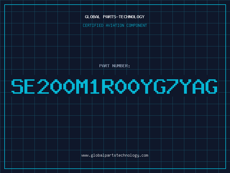 Aviation Part SE200M1R00YG7YAG