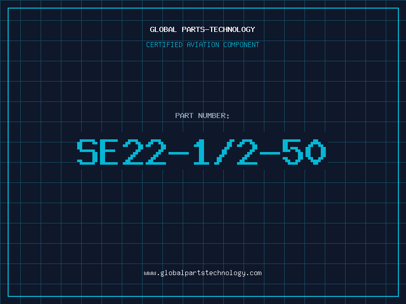 Aviation Part SE22-1/2-50
