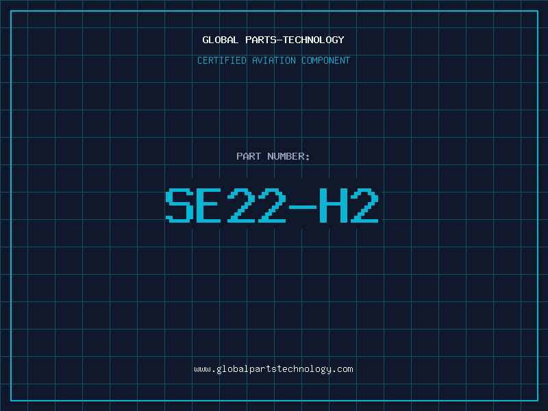 Aviation Part SE22-H2