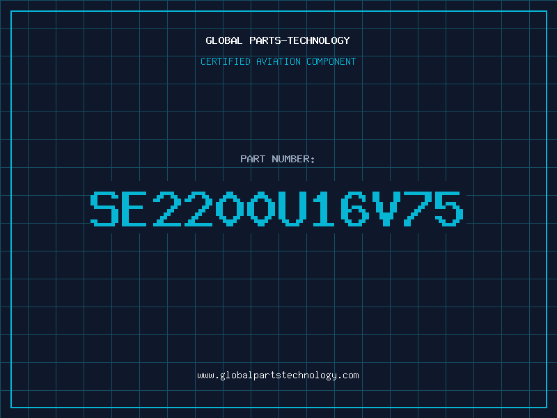 Aviation Part SE2200U16V75