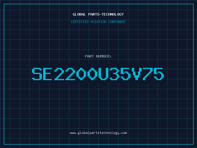 Aviation Part SE2200U35V75