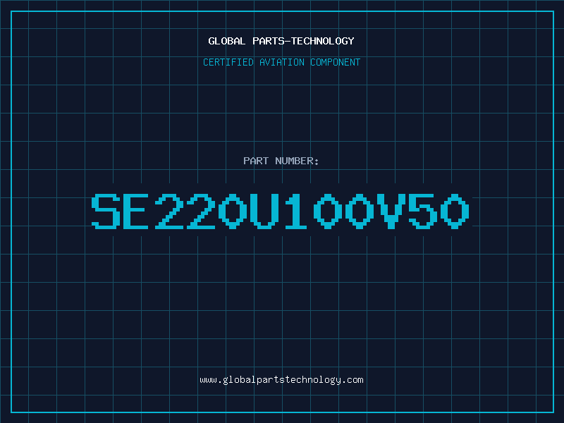 Aviation Part SE220U100V50