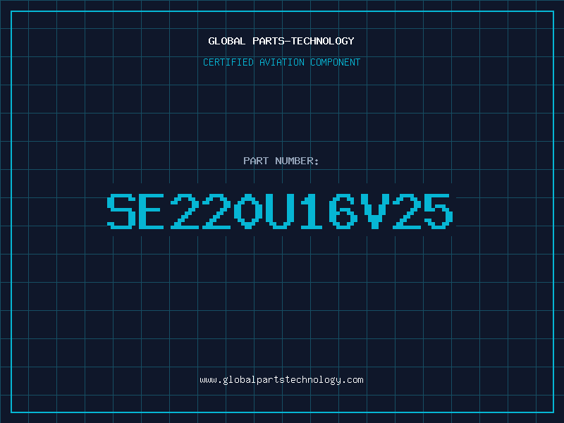 Aviation Part SE220U16V25