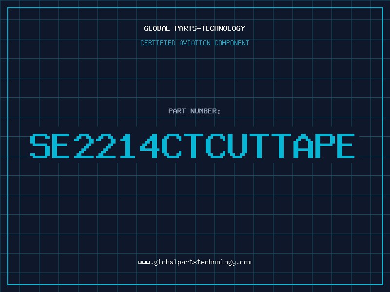 Aviation Part SE2214CTCUTTAPE