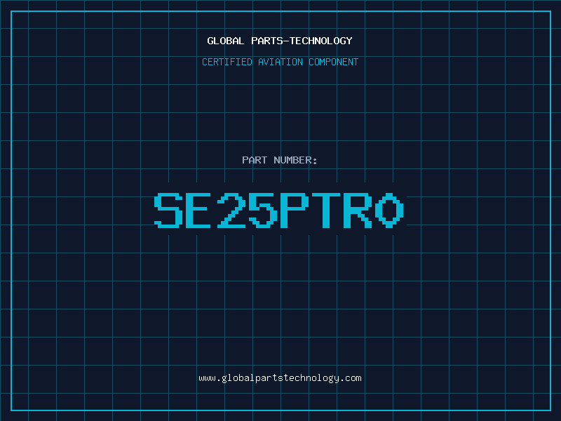 Aviation Part SE25PTR0