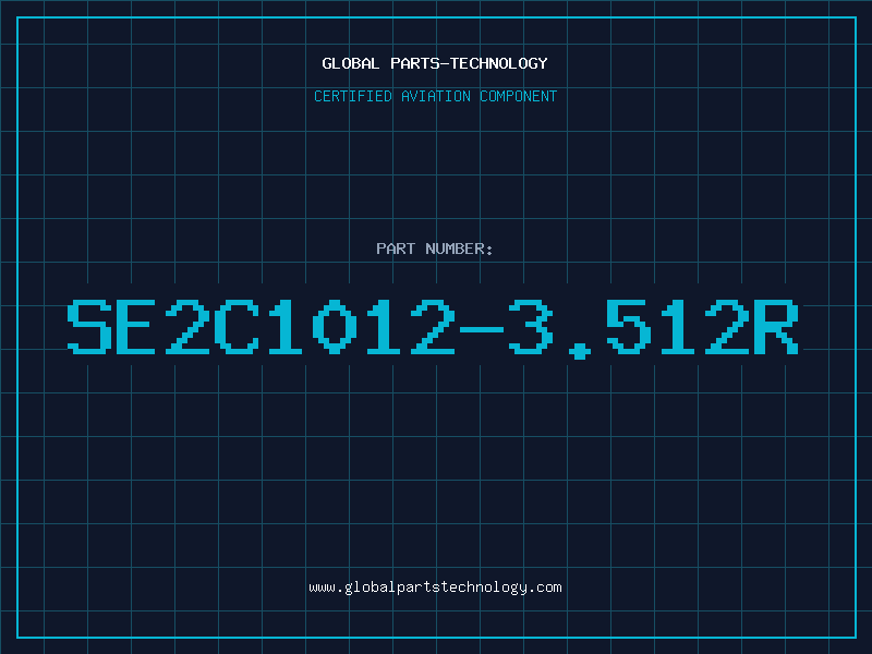 Aviation Part SE2C1012-3.512R