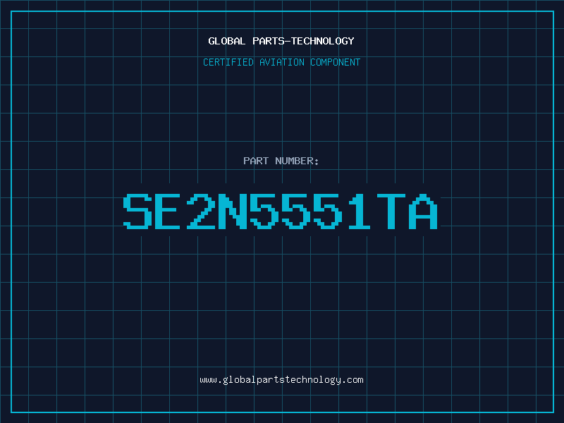 Aviation Part SE2N5551TA
