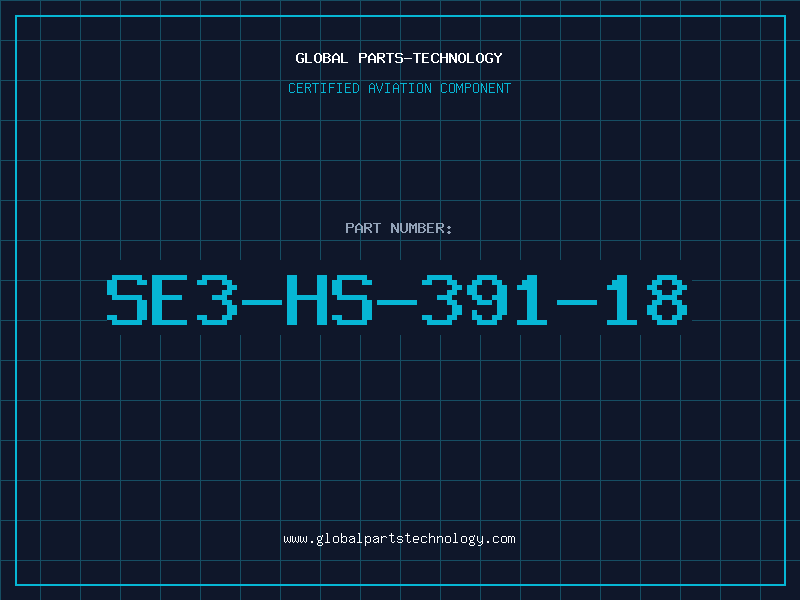Aviation Part SE3-HS-391-18