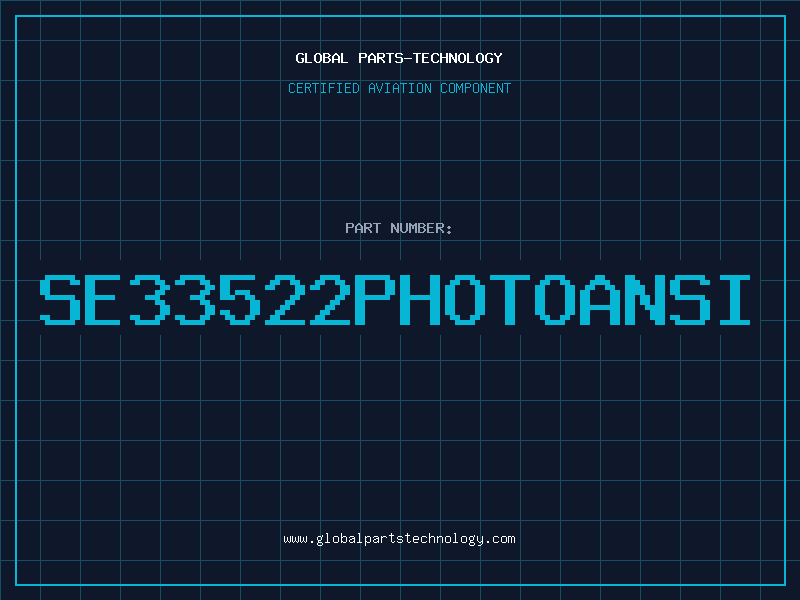 Aviation Part SE33522PHOTOANSI