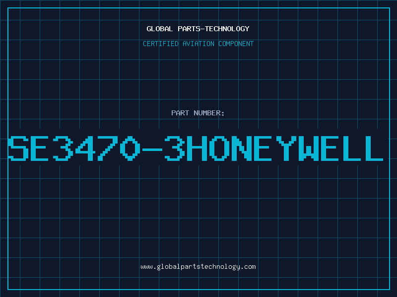 Aviation Part SE3470-3HONEYWELL
