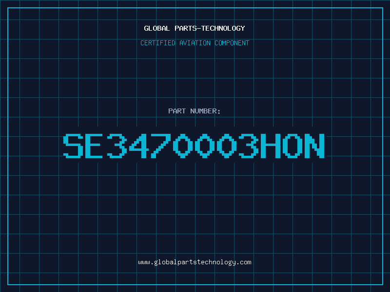 Aviation Part SE3470003HON