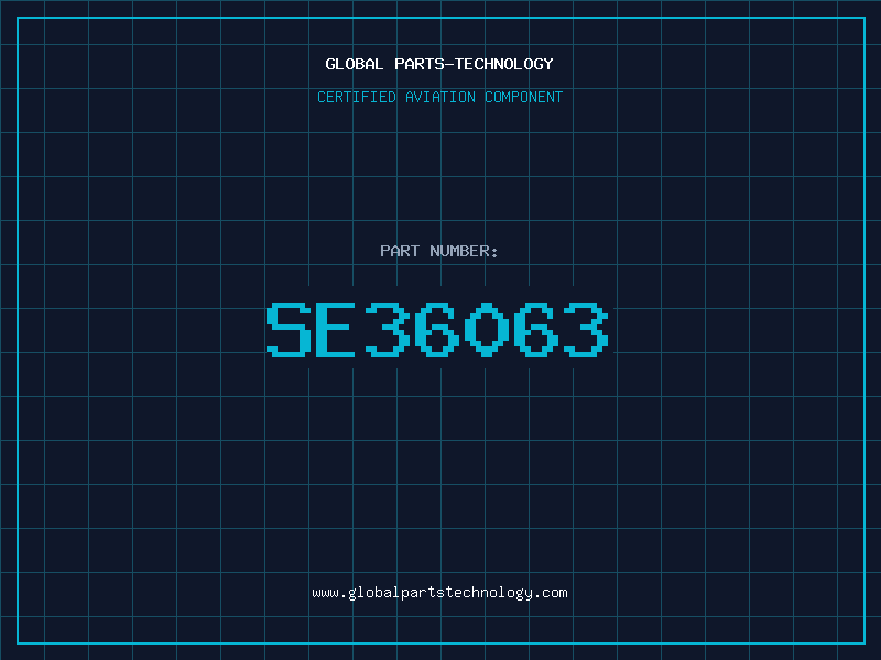 Aviation Part SE36063