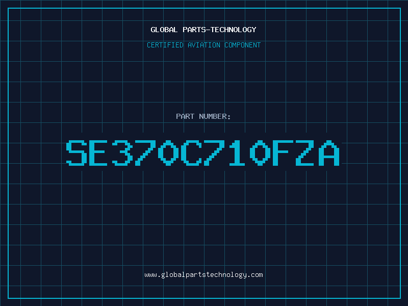 Aviation Part SE370C710FZA