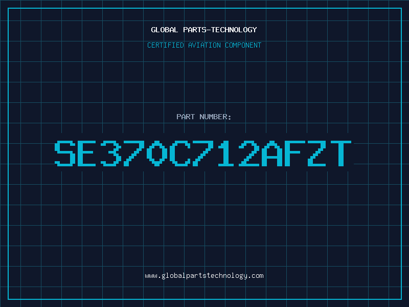 Aviation Part SE370C712AFZT