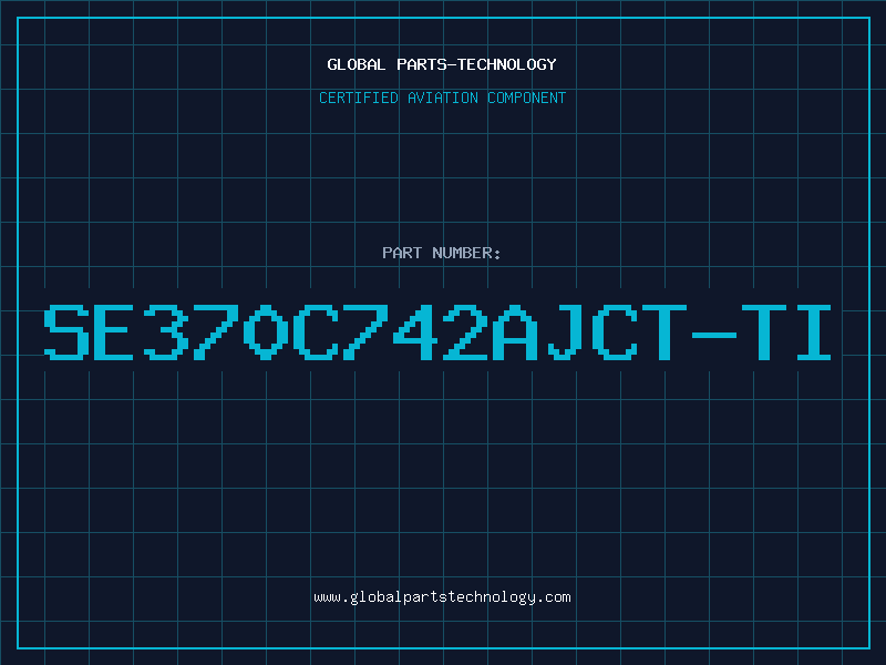 Aviation Part SE370C742AJCT-TI