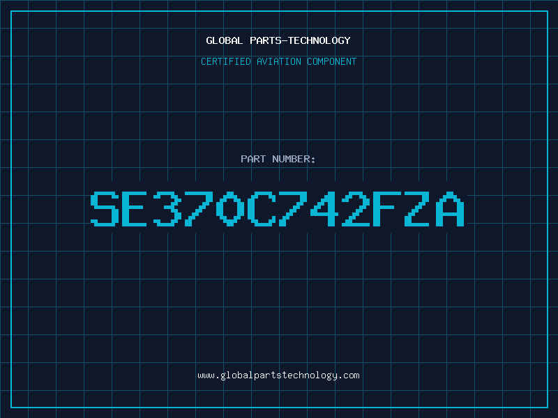 Aviation Part SE370C742FZA