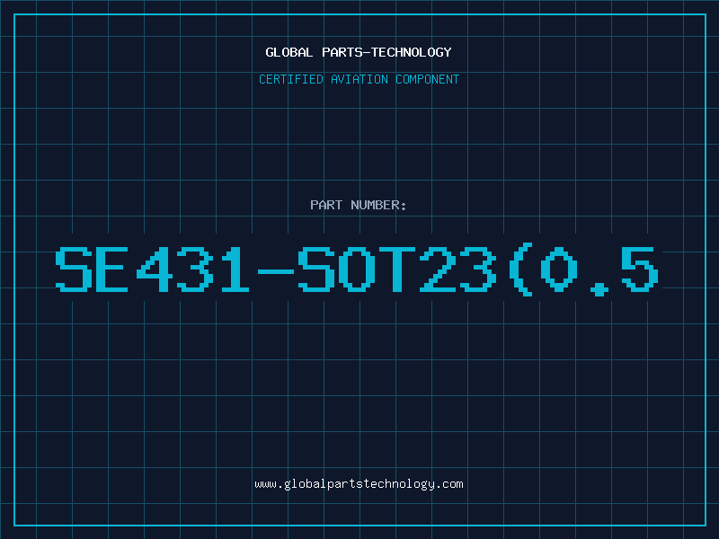 Aviation Part SE431-sot23(0.5