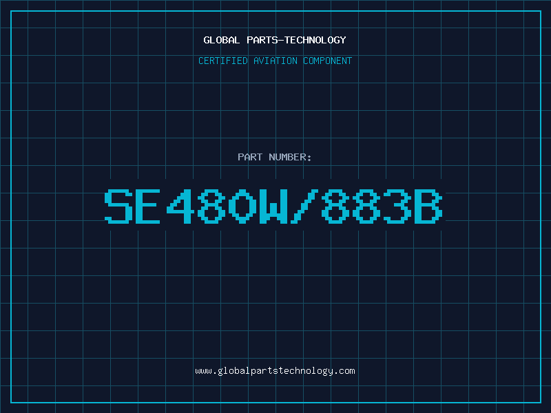 Aviation Part SE480W/883B