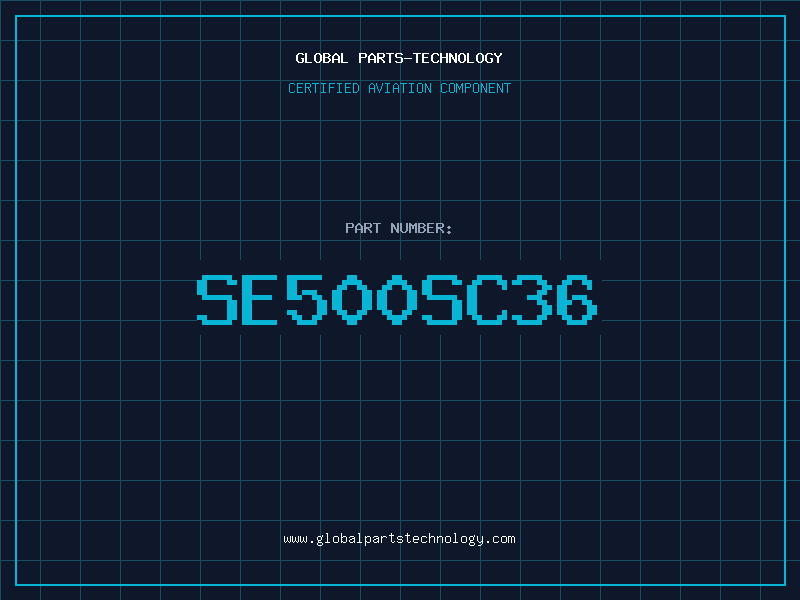 Aviation Part SE500SC36
