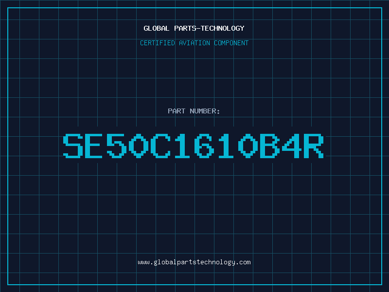Aviation Part SE50C1610B4R