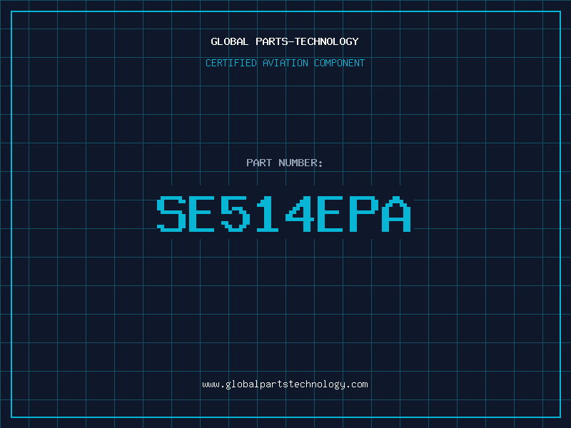 Aviation Part SE514EPA