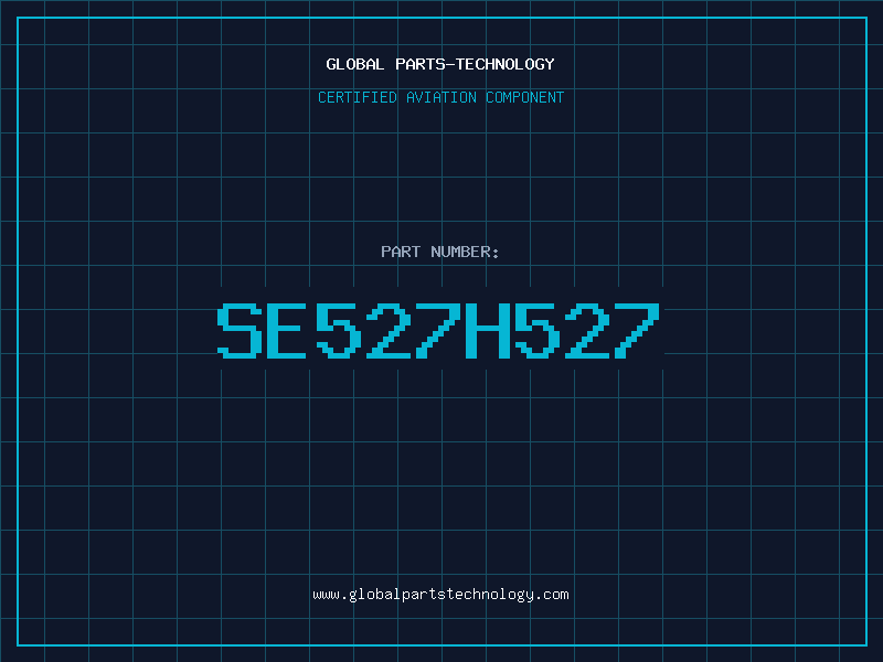 Aviation Part SE527H527