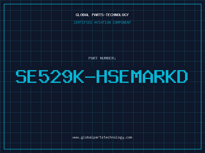Aviation Part SE529K-HSEMARKD