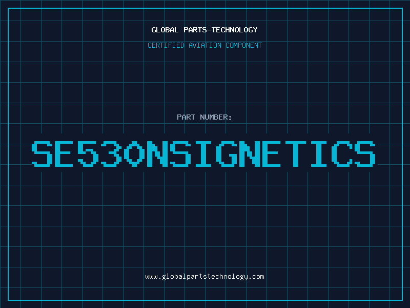 Aviation Part SE530NSIGNETICS
