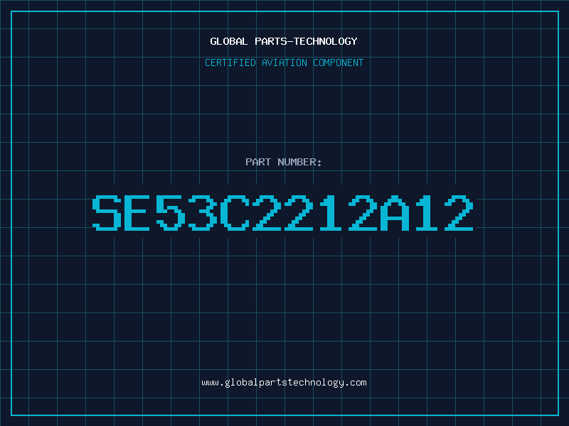 Aviation Part SE53C2212A12