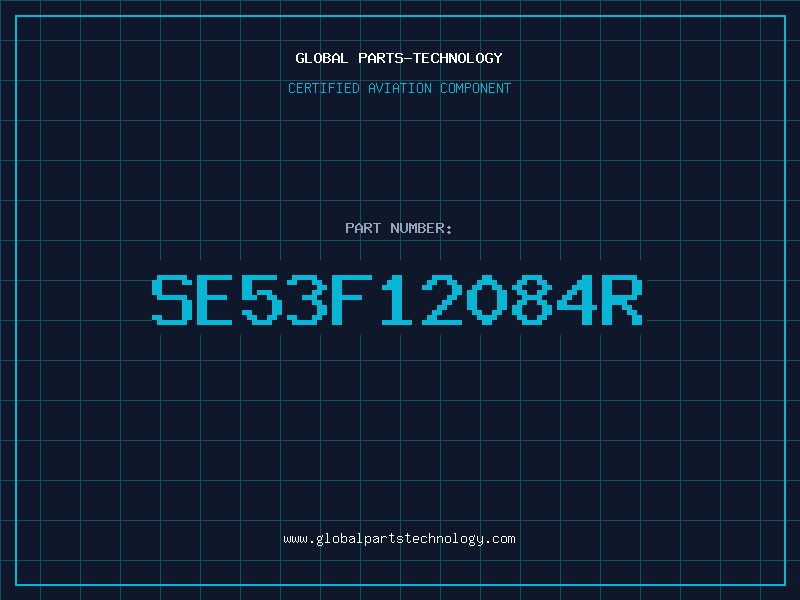 Aviation Part SE53F12084R