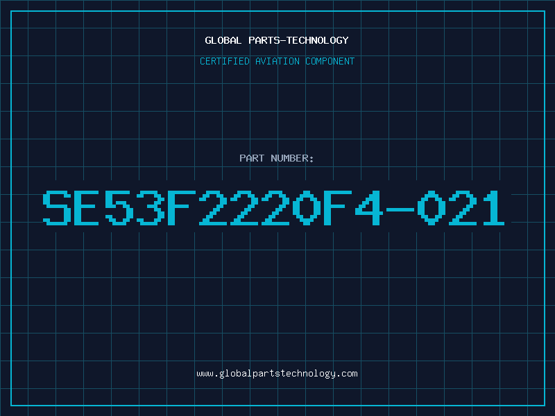 Aviation Part SE53F2220F4-021