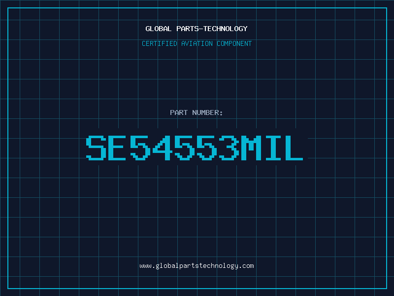 Aviation Part SE54553MIL